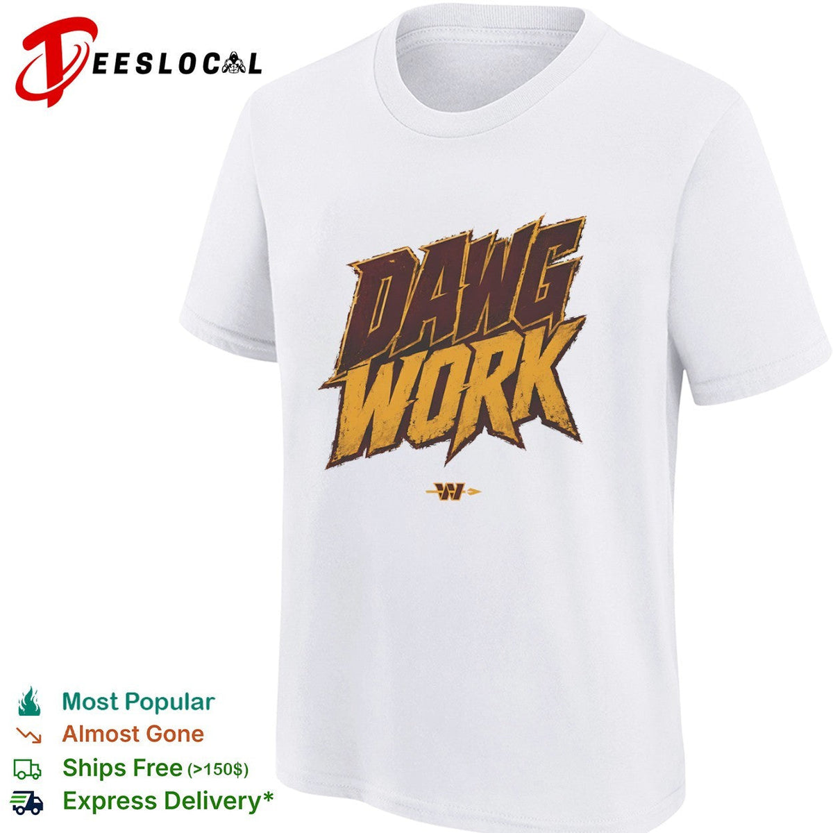 Dawg Work Washington Commanders National Football League Team shirt Unisex