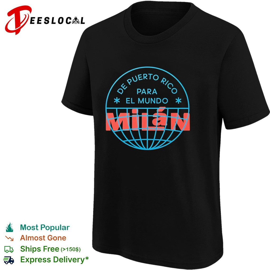 De Puerto Rico Para El Mundo Milán Shirt De Puerto Rico Para El Mundo Milan Shirt Unisex