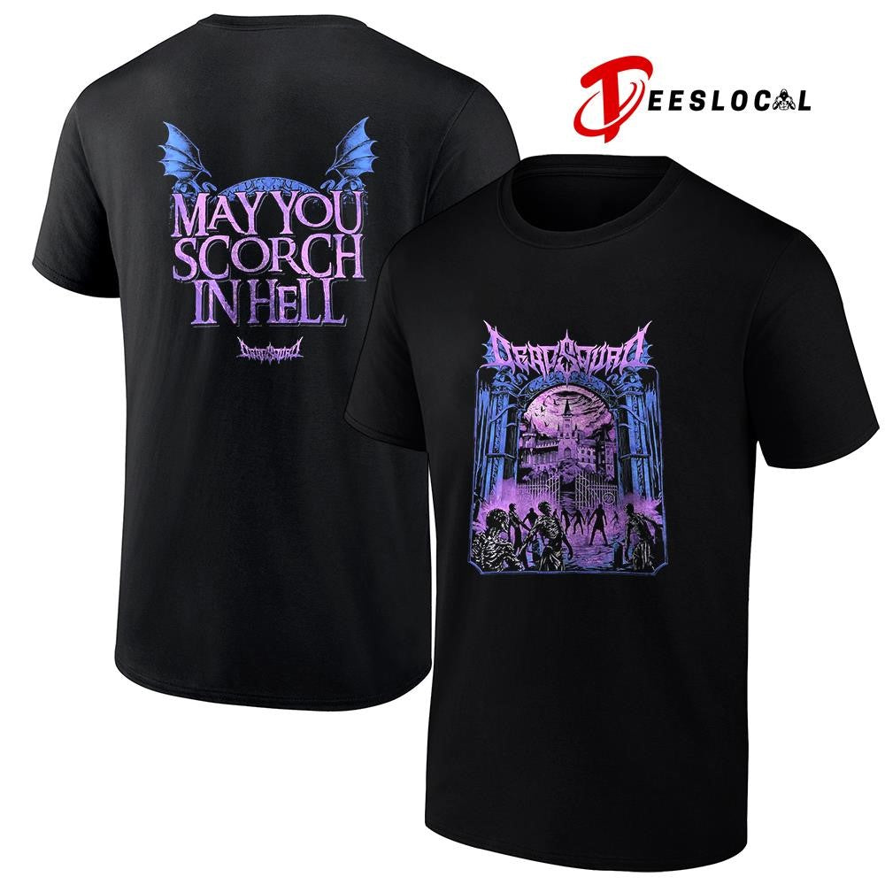 Deadsquad may you scorch in hell castle graphic shirt Unisex