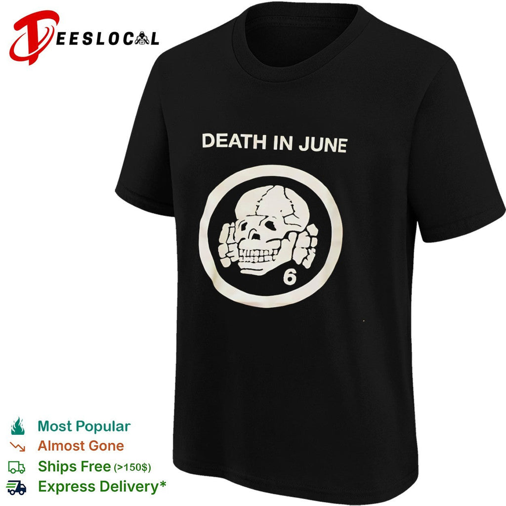 Death in June skull and crossbones logo with number 6 symbol shirt Unisex