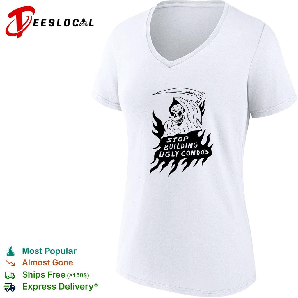 Death stop building ugly condos shirt Unisex