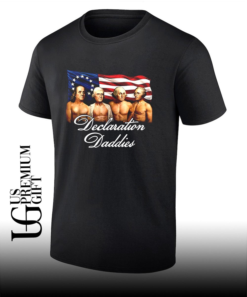 Declaration Daddies Founding Fathers Patriotic USA shirt Unisex