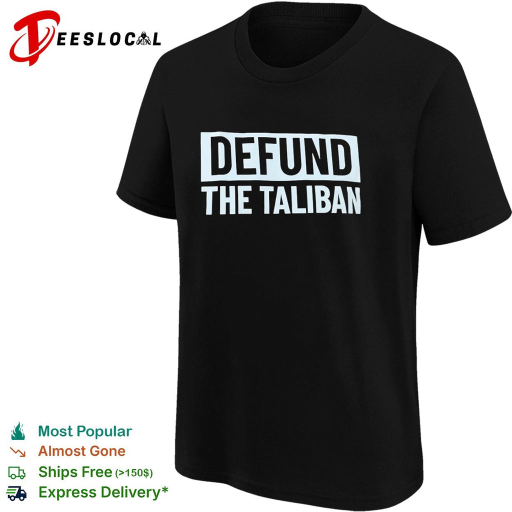 Defund the Taliban shirt Unisex