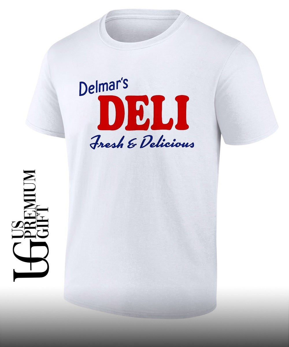 Delmar’s Deli Fresh and Delicious shirt Unisex