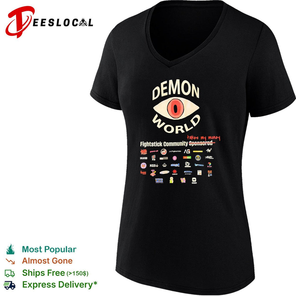 Demon World Fightstick Community takes my money sponsored logos shirt Unisex