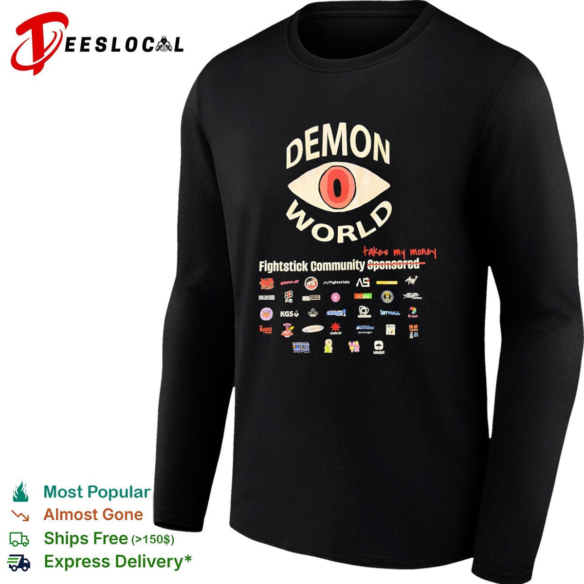 Demon World Fightstick Community takes my money sponsored logos shirt Unisex