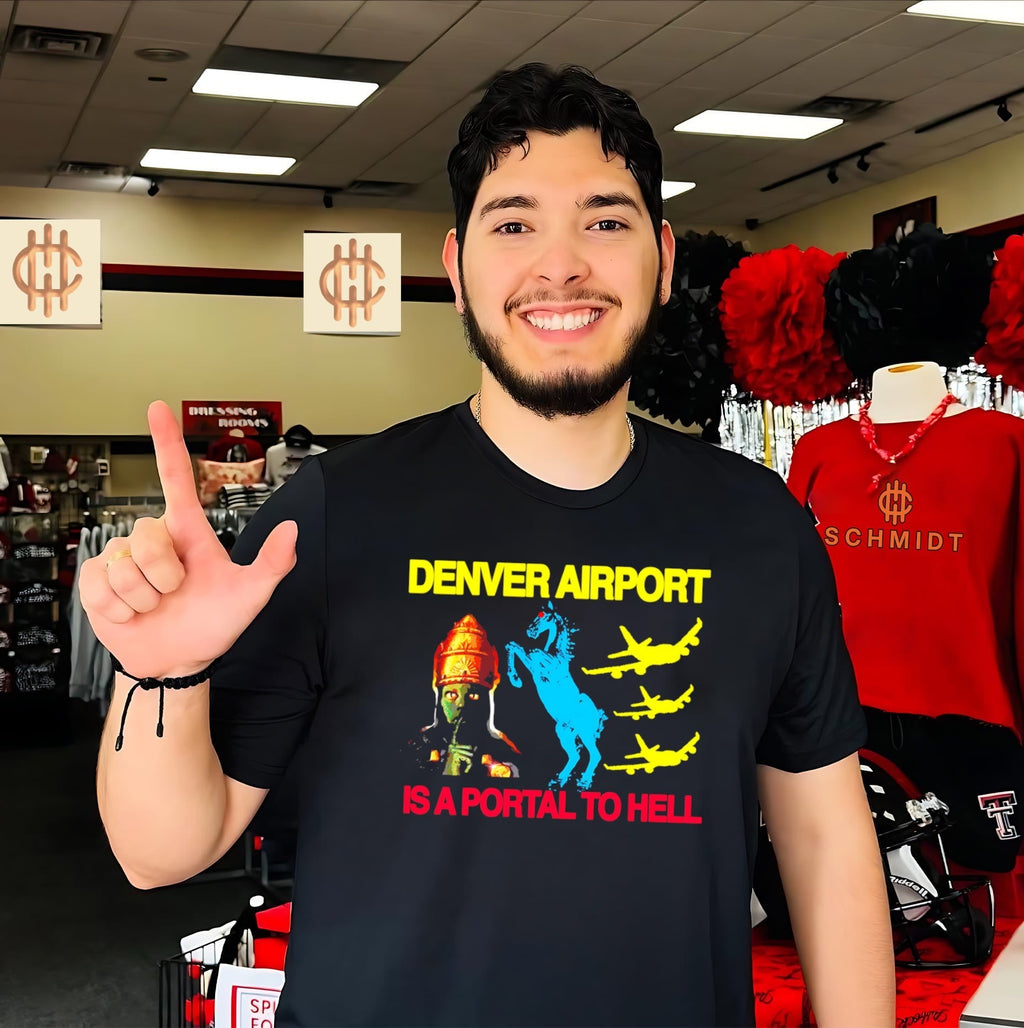 Denver Airport Is a Portal to Hell conspiracy theory shirt Unisex