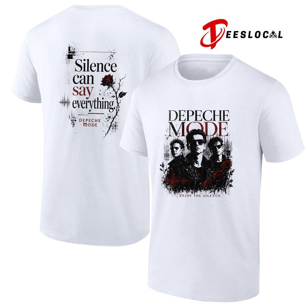 Depeche Mode enjoy the silence silence can say everything shirt Unisex
