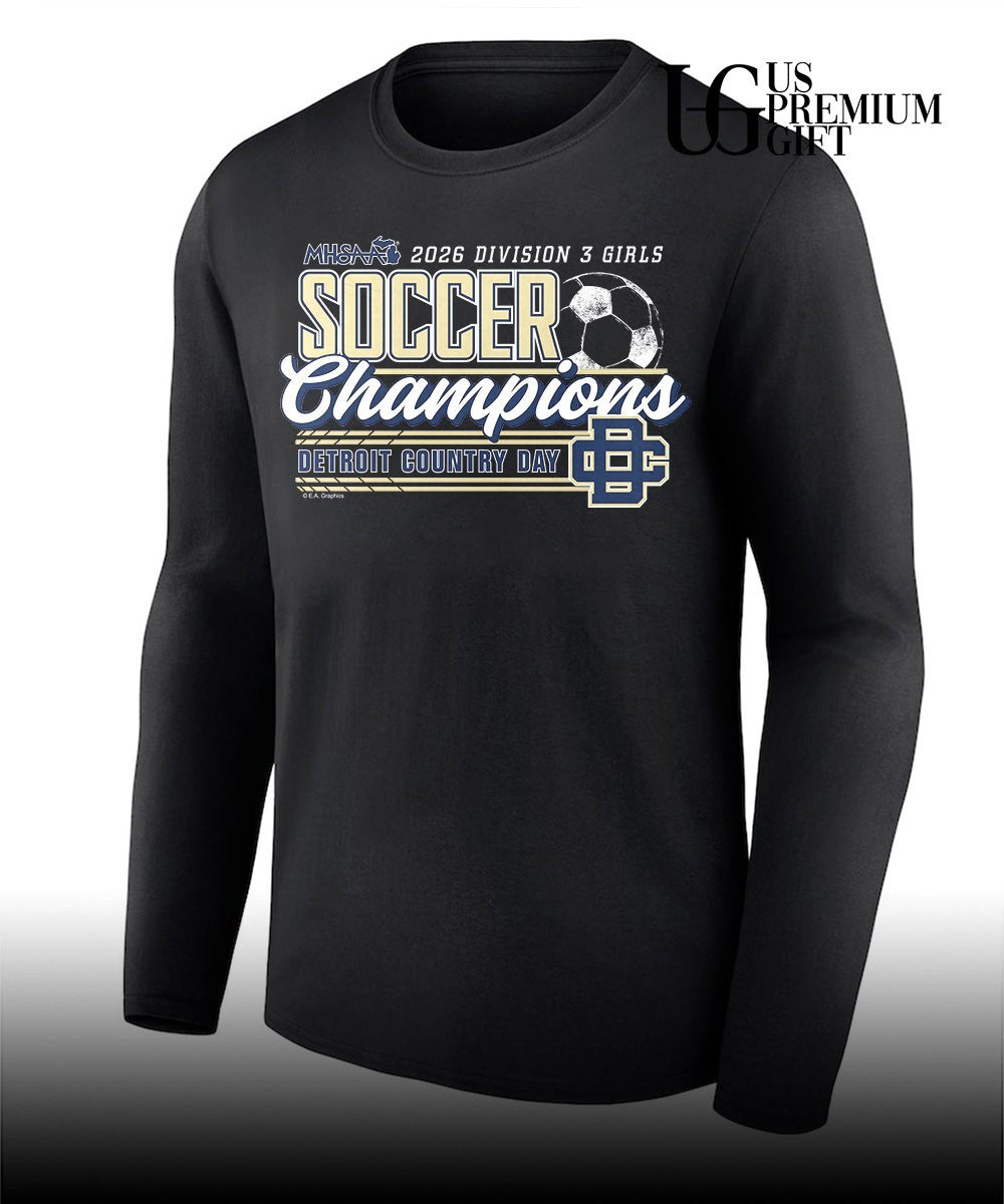 Detroit Country Day MHSAA Girls Soccer D3 Champions 2026 shirt Unisex
