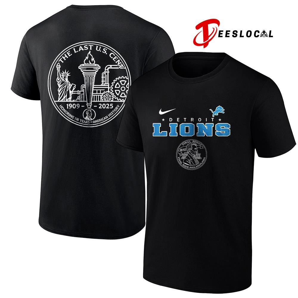 Detroit Lions the last US cent honoring 116 years of America history shirt Unisex