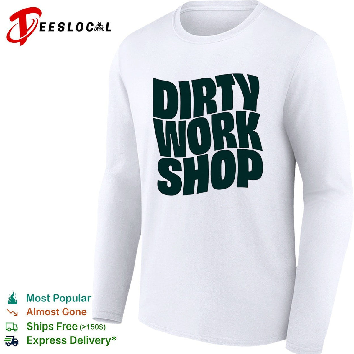 Dirty Work Shop shirt Unisex