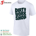 Dirty Work Shop shirt Unisex