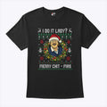 Jay Renshaw Do it lady Merry Chit – mas Christmas T Shirt Unisex