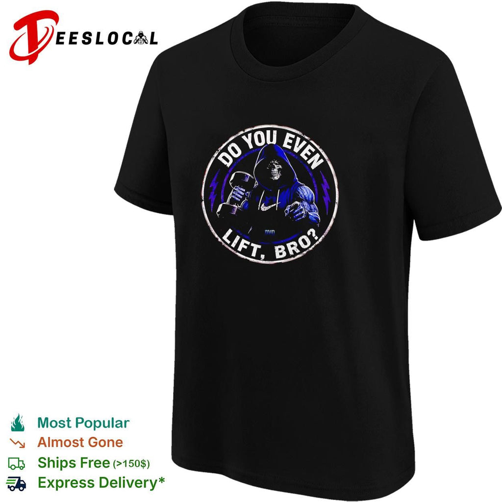 Do you even lift bro skeleton workout meme funny shirt Unisex