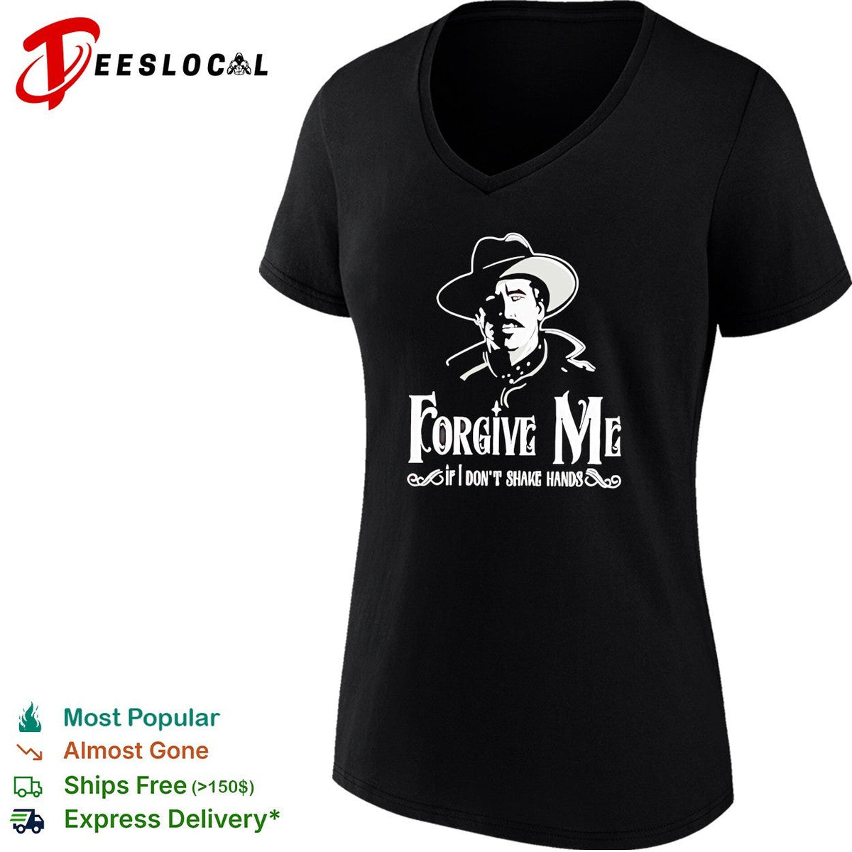 Doc Holliday forgive me if I don’t shake hands western cowboy silhouette dark shirt Unisex