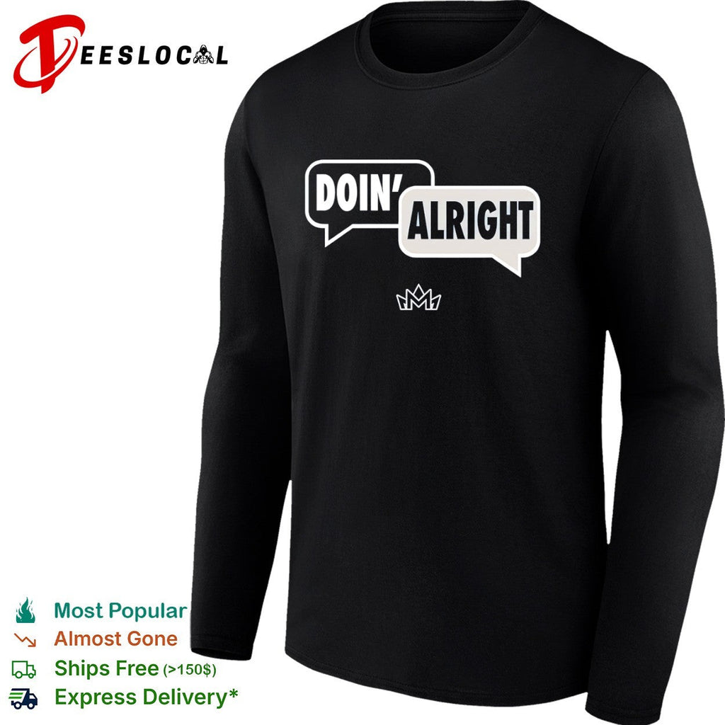 Doin’ alright talk bubble shirt Unisex