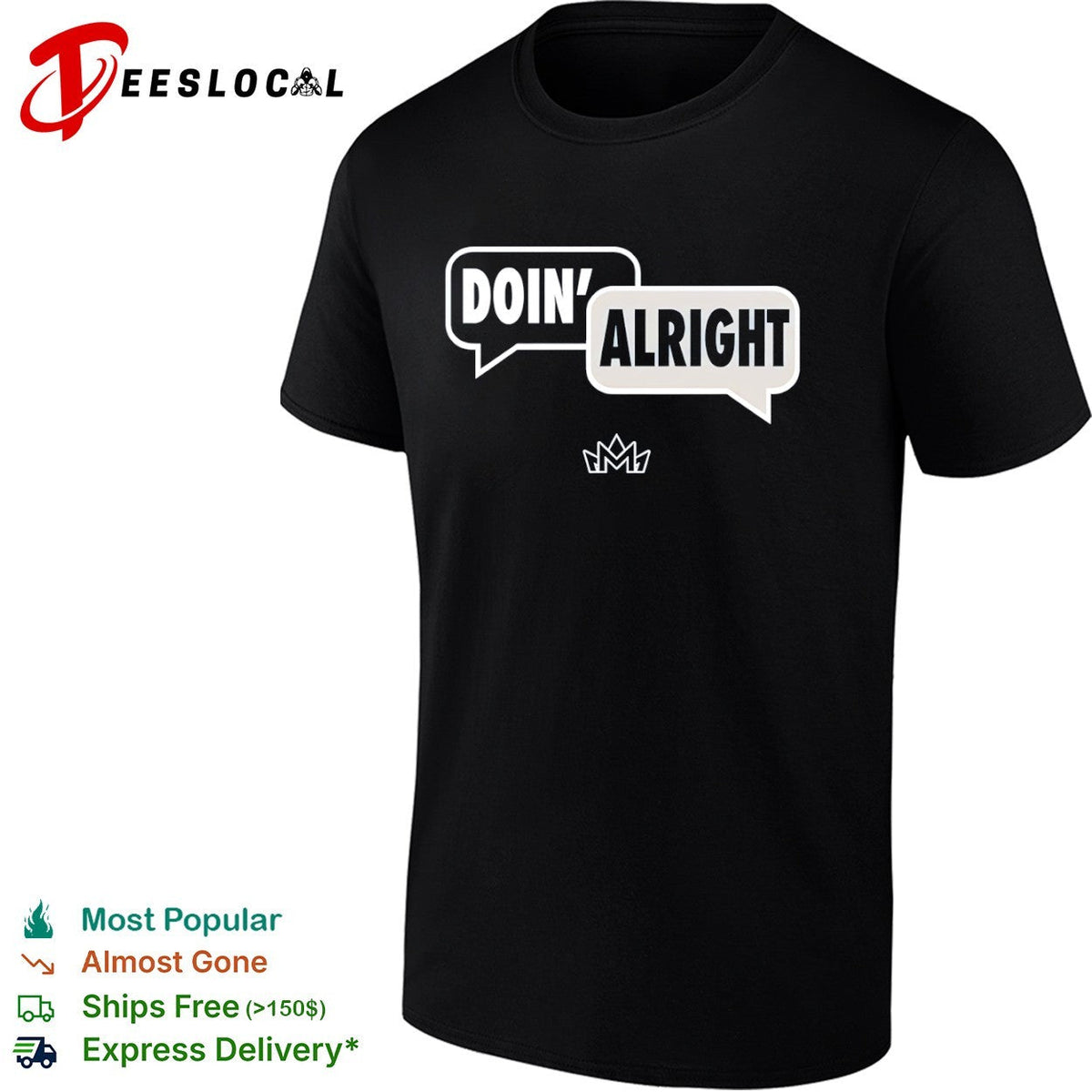 Doin’ alright talk bubble shirt Unisex