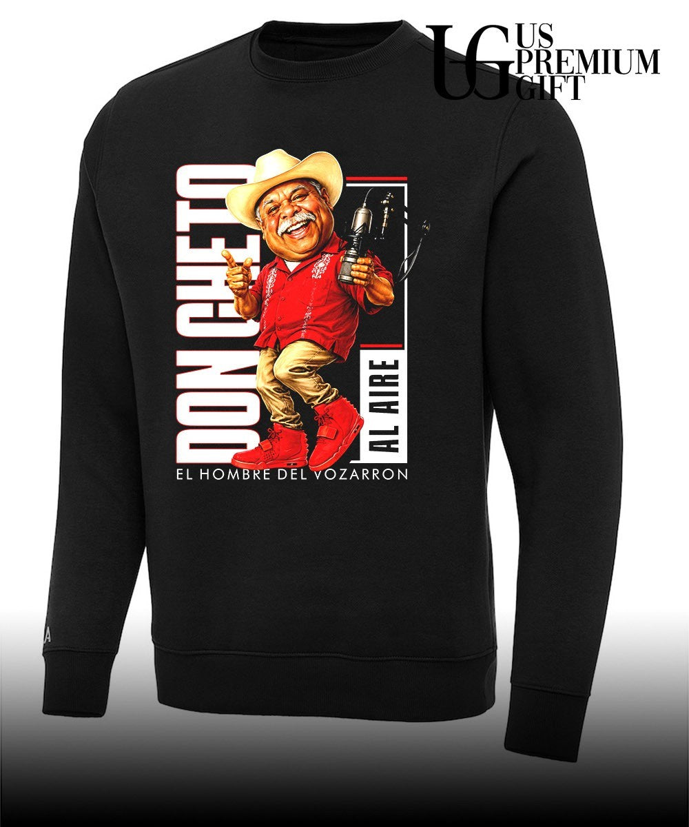 Don Cheto Radio Personality Don Cheto Al Aire El Hombre Del Vozarron shirt Unisex