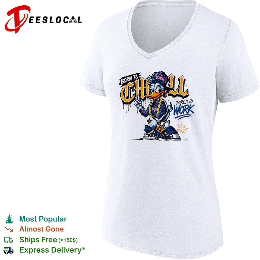 Donald Duck Born to Chill Forced to Work Graffiti shirt Unisex
