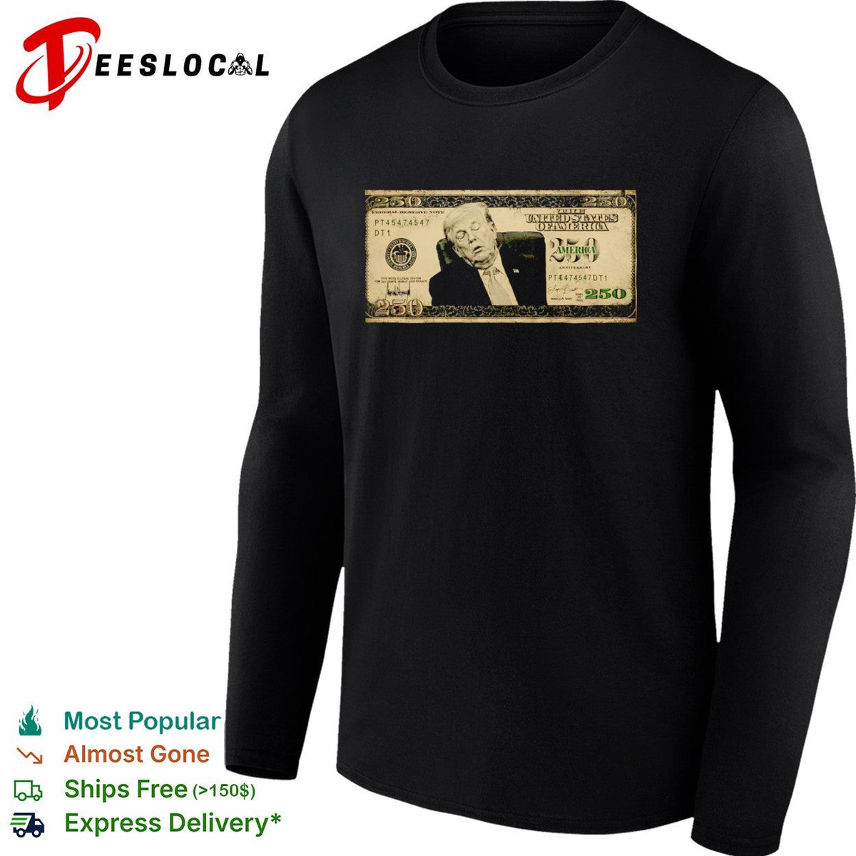 Donald Trump 250 Anniversary The United States Of America Federal Reserve Note shirt Unisex