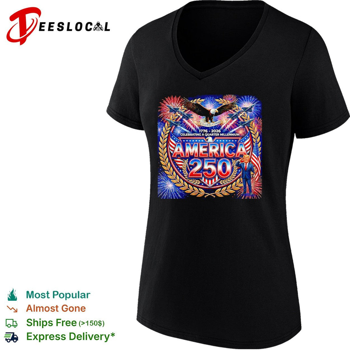 Donald Trump America 250 1776 2026 Celebrating a Quarter Millennium shirt Unisex