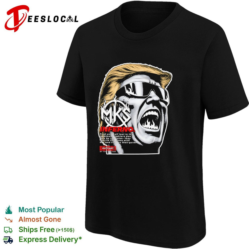 Donald Trump MKS Inferno find yourself lost in the madness outCasts by the system shirt Unisex