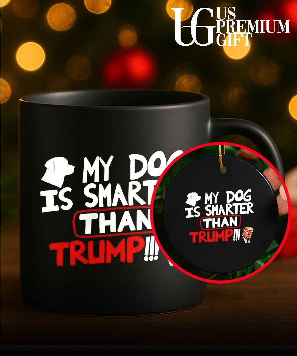 Donald Trump My Dog Is Smarter than shirt Unisex