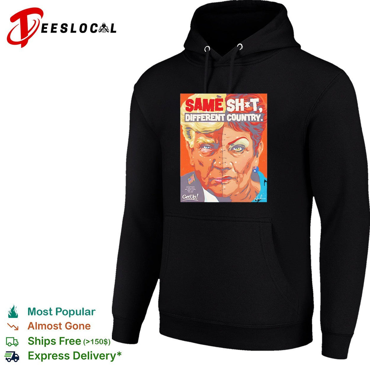 Donald Trump Pauline Hanson split face same shit different country shirt Unisex