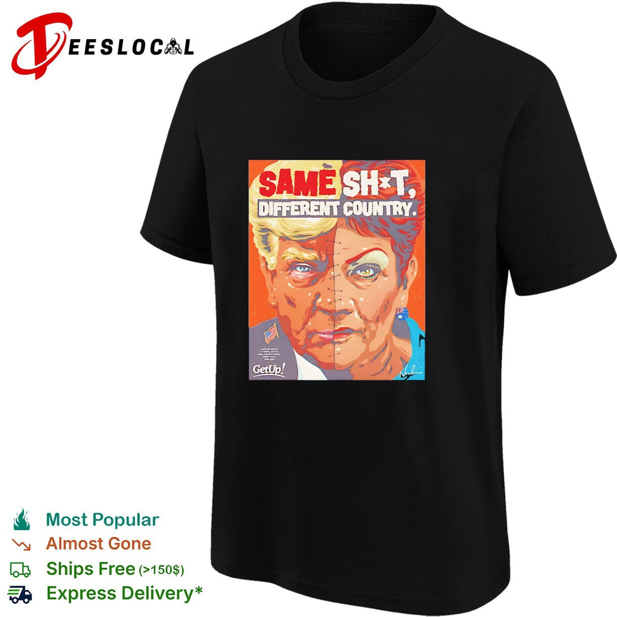 Donald Trump Pauline Hanson split face same shit different country shirt Unisex
