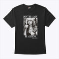 Don’t Be A Lady Be A Legend Stevie Nicks Shirt Unisex
