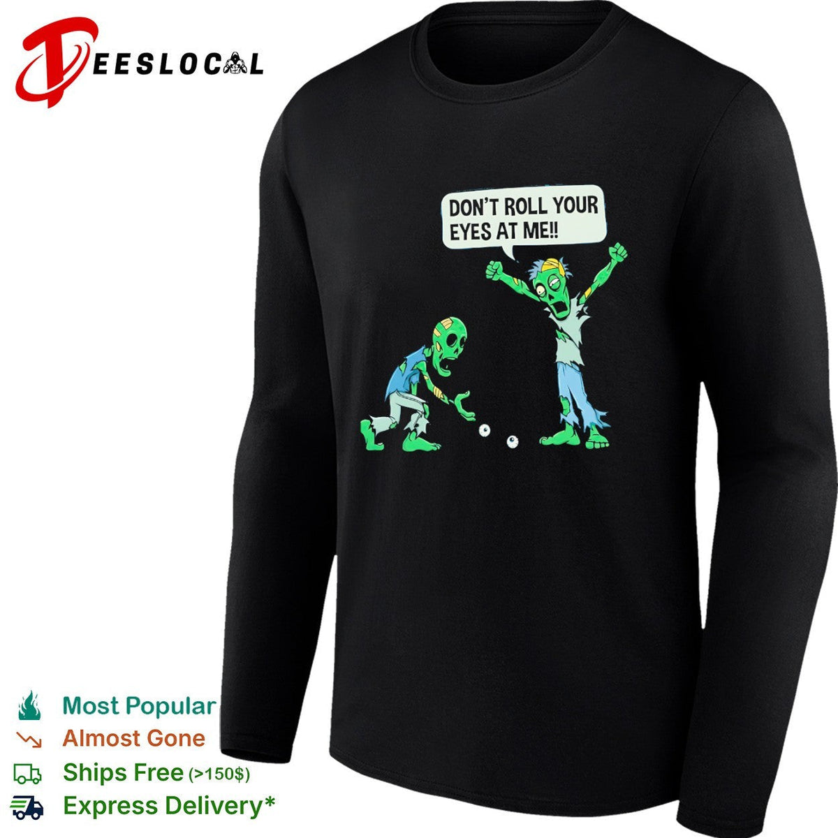 Don’t roll your eyes at me shirt Unisex