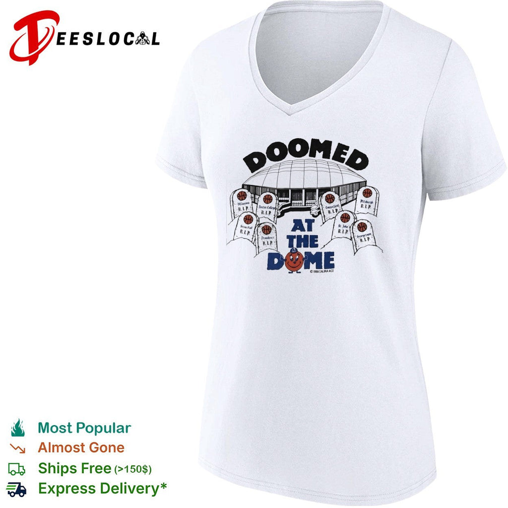 Doomed at the Dome Syracuse Orange Big East Villanova Boston College shirt Unisex