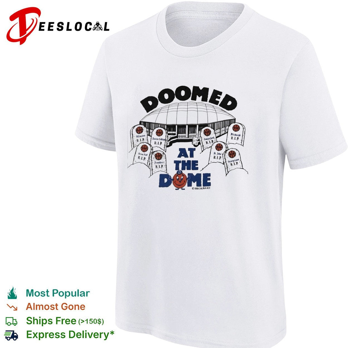 Doomed at the Dome Syracuse Orange Big East Villanova Boston College shirt Unisex