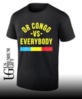 Dr Congo vs Everybody DRC African Pride shirt Unisex