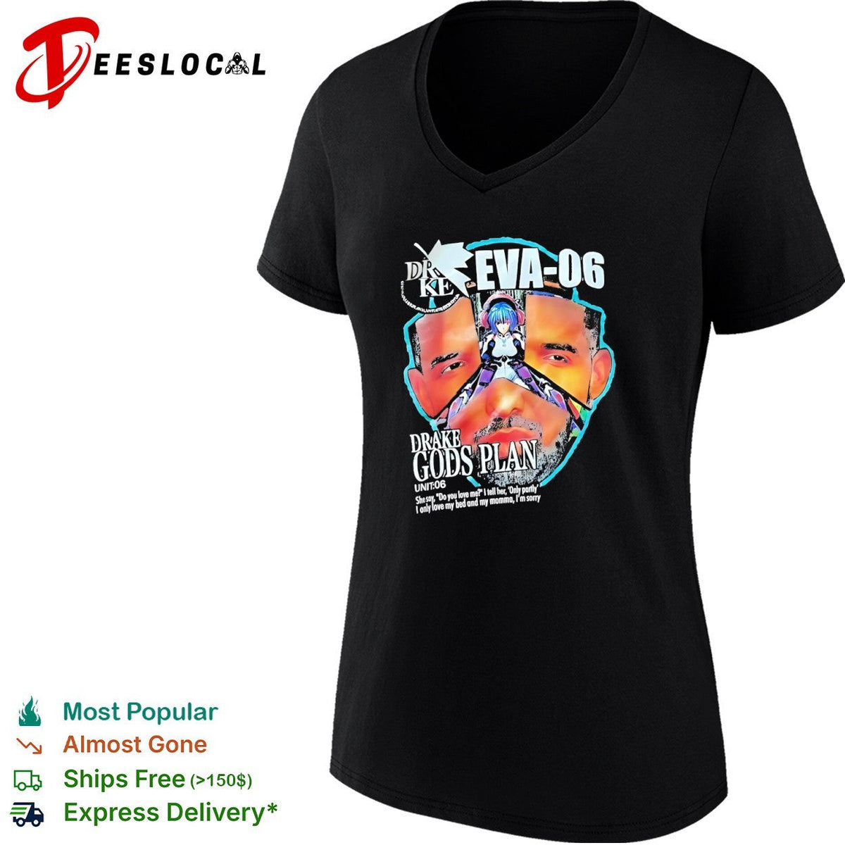 Drake EVA 06 Gods Plan She say Do you love me I tell her Only partly shirt Unisex