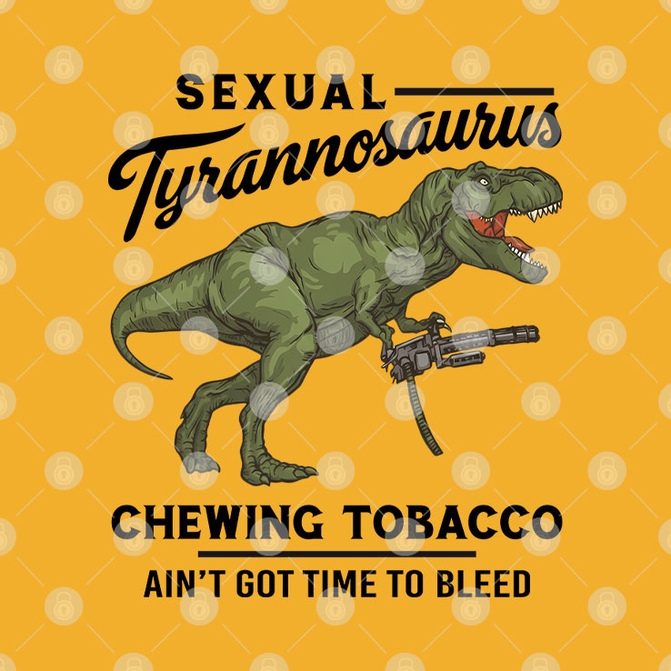 Drew Timme Sexual Tyrannosaurus Chewing Tobacco I Ain’t Got Time To Bleed Shirt Unisex