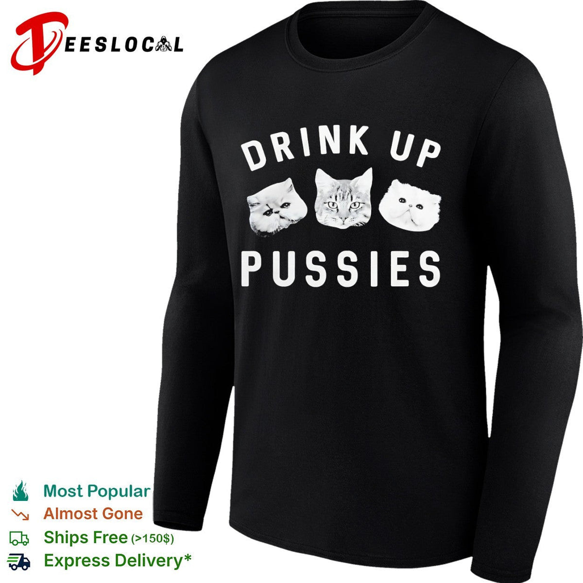 Drink up pussies cat face shirt Unisex