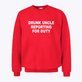 Drunk Uncle Reporting For Duty Unisex