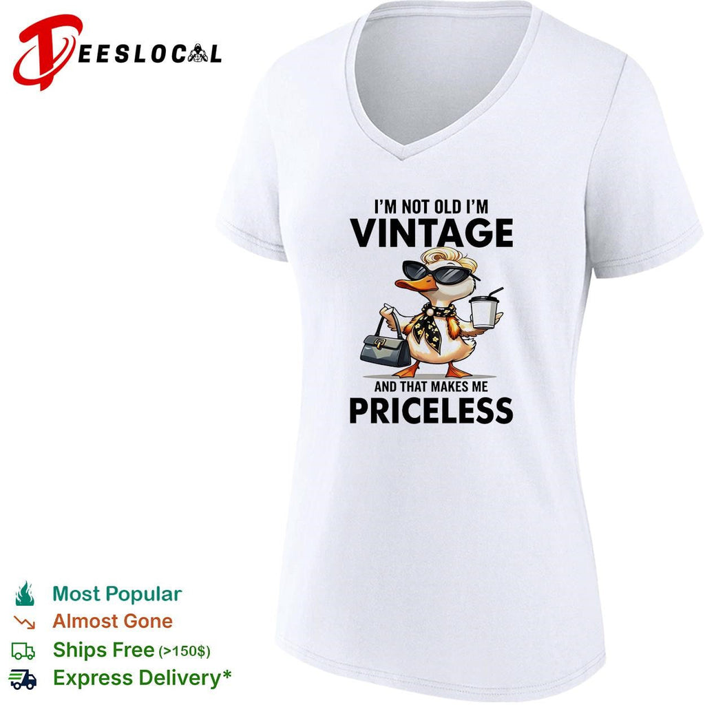 Duck I’m not old I’m vintage and that makes me priceless shirt Unisex