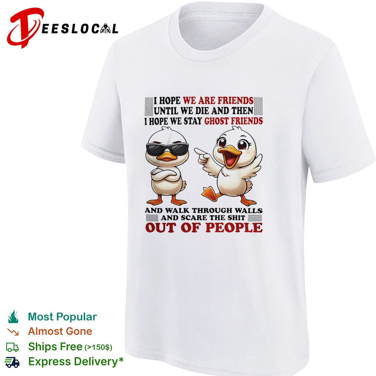 Ducks I hope we are friends until we die and then I hope we stay ghost friends shirt Unisex