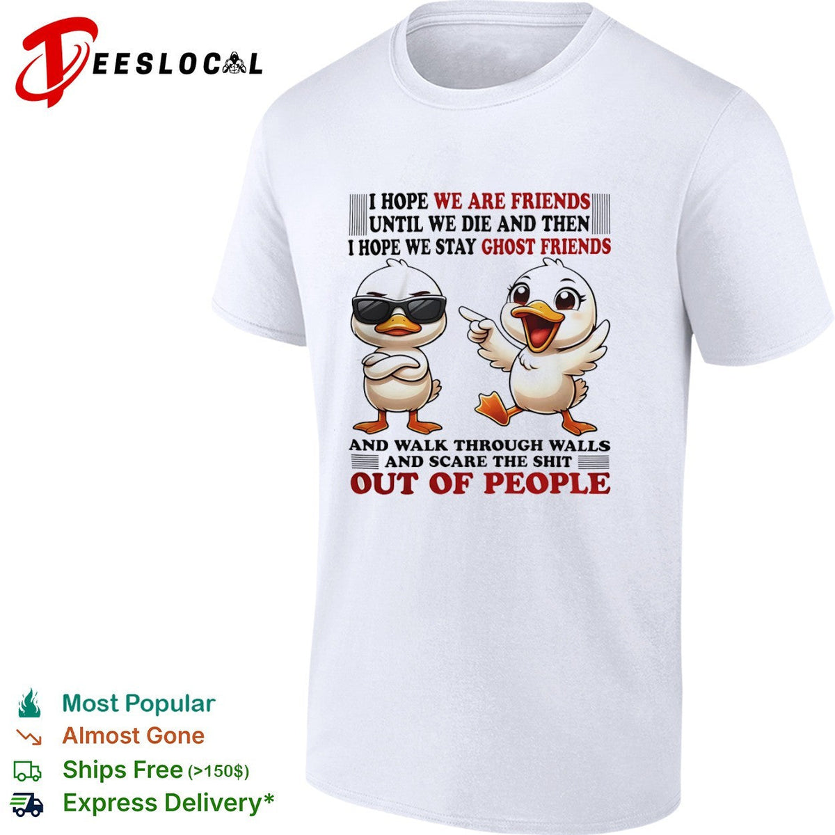 Ducks I hope we are friends until we die and then I hope we stay ghost friends shirt Unisex