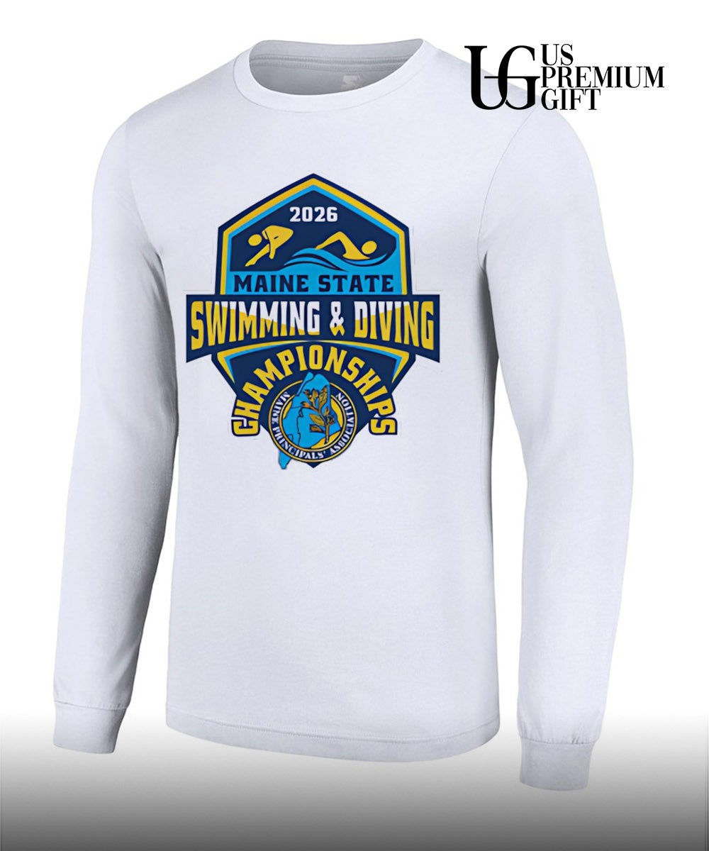 Maine State Swimming & Diving Championships MPA 2026 shirt Unisex