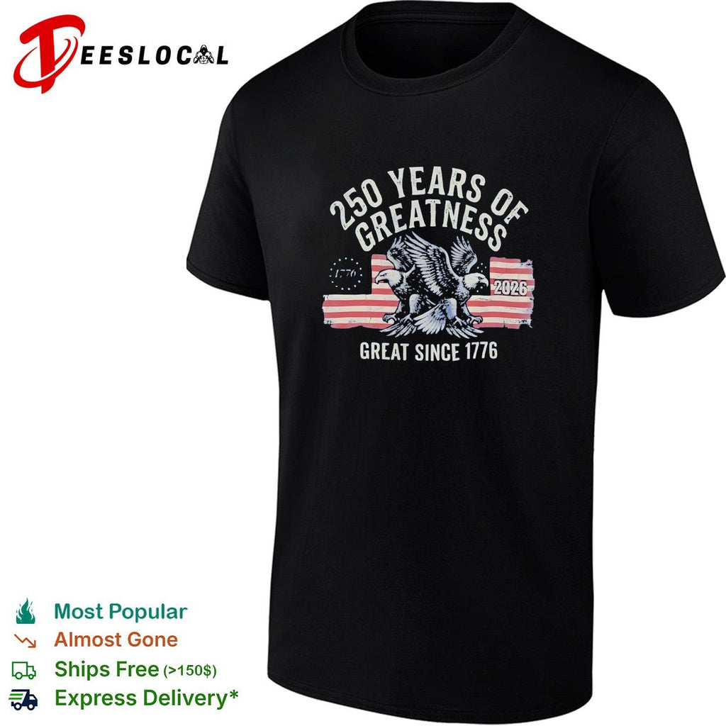 Eagle spreading wings 250 years of greatness 1776 2026 shirt Unisex