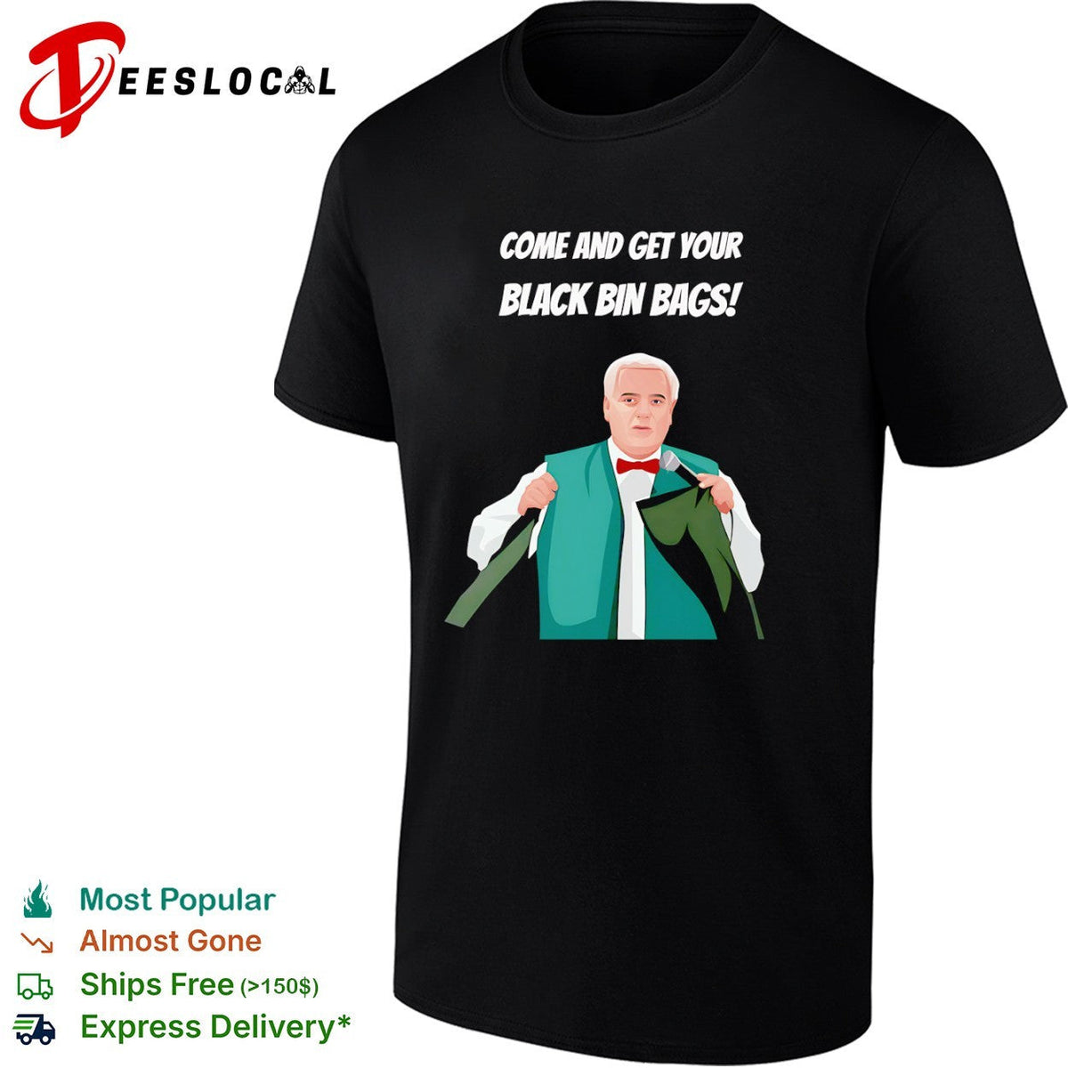 Eamonn Holmes Come and get your black bin bags shirt Unisex