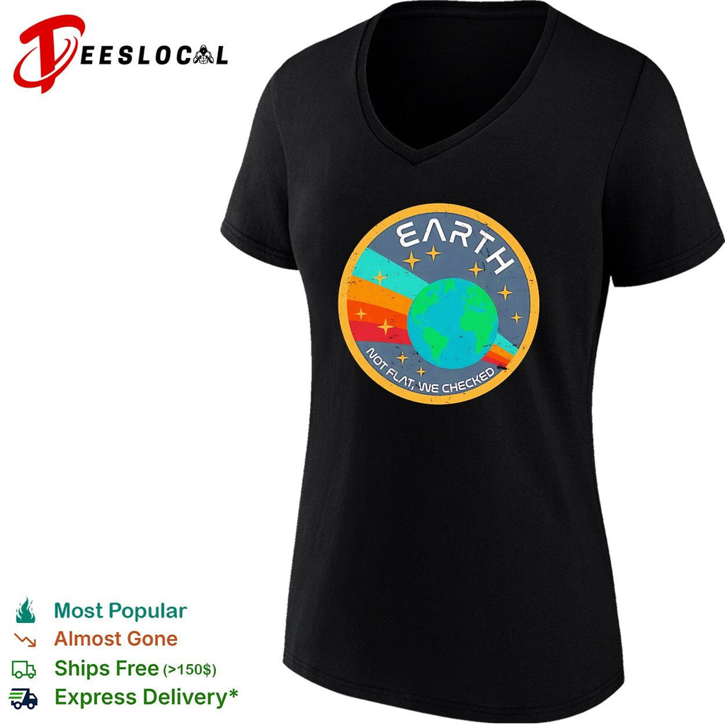 Earth not flat we checked NASA badge retro patch humor shirt Unisex
