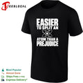 Easier to split an atom than a prejudice shirt Unisex