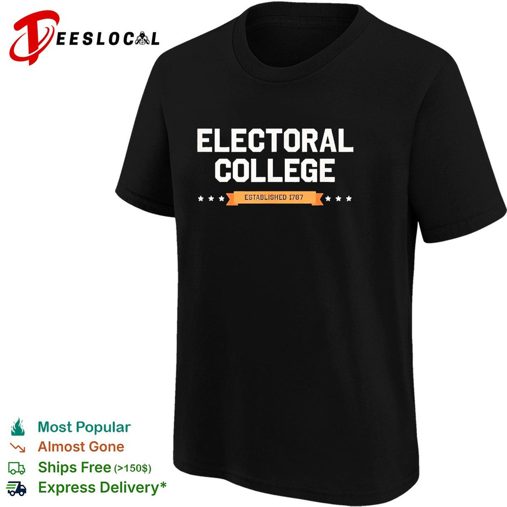 Electoral college established 1787 shirt Unisex