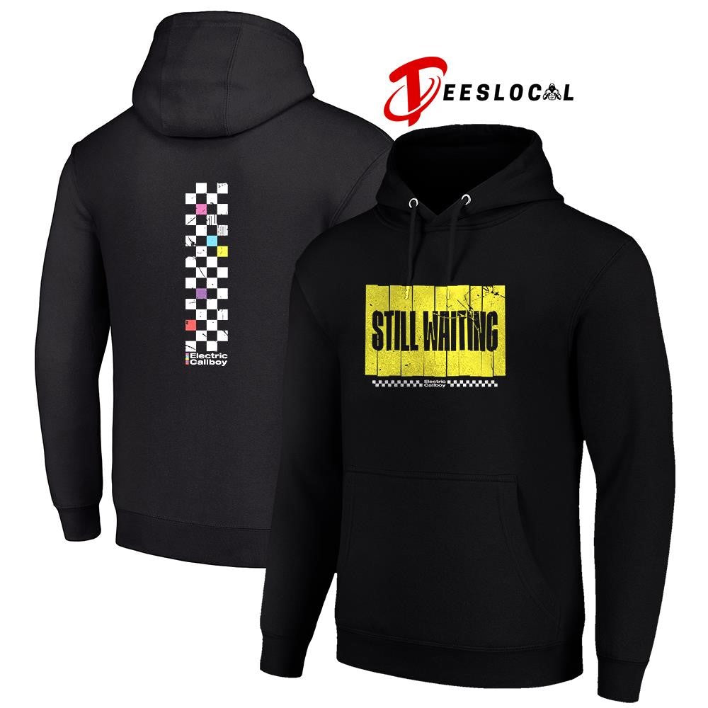 Electric Callboy Let The Good Times Roll still waiting shirt Unisex