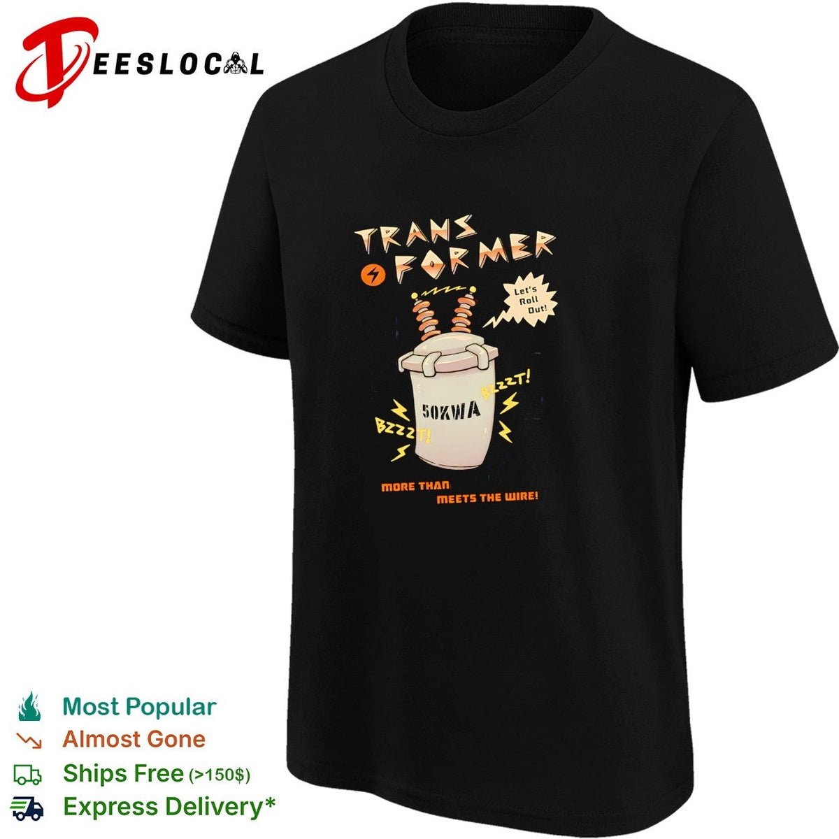 Electrical transformer mascot 50kVA let’s roll out shirt Unisex