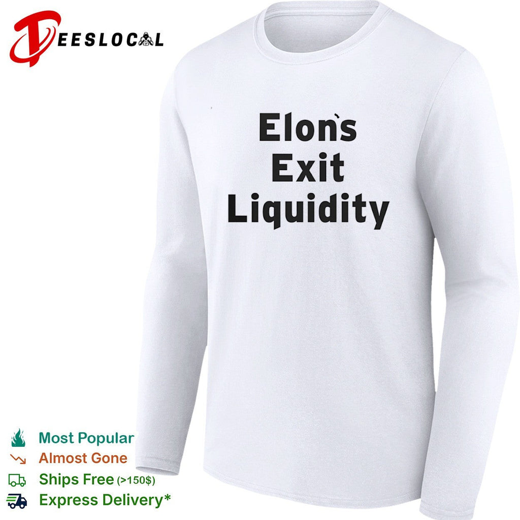 Elon exit liquidity shirt Unisex